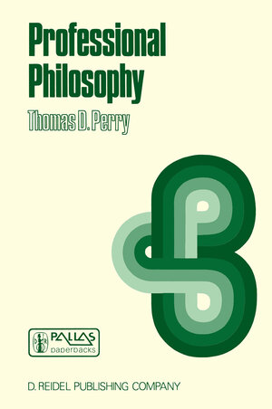 Buchcover Professional Philosophy | P. Perry | EAN 9789027720719 | ISBN 90-277-2071-1 | ISBN 978-90-277-2071-9