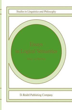 Buchcover Essays in Logical Semantics | Johan van Benthem | EAN 9789027720917 | ISBN 90-277-2091-6 | ISBN 978-90-277-2091-7