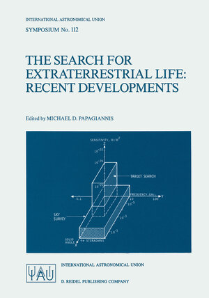 Buchcover The Search for Extraterrestrial Life: Recent Developments | EAN 9789027721143 | ISBN 90-277-2114-9 | ISBN 978-90-277-2114-3