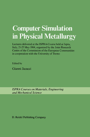 Buchcover Computer Simulation in Physical Metallurgy  | EAN 9789027721921 | ISBN 90-277-2192-0 | ISBN 978-90-277-2192-1