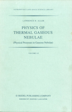 Buchcover Physics of Thermal Gaseous Nebulae | L.H. Aller | EAN 9789027725462 | ISBN 90-277-2546-2 | ISBN 978-90-277-2546-2