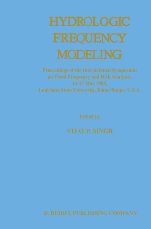 Buchcover Hydrologic Frequency Modeling  | EAN 9789027725721 | ISBN 90-277-2572-1 | ISBN 978-90-277-2572-1