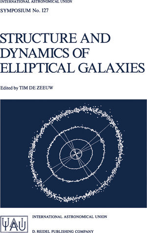 Buchcover Structure and Dynamics of Elliptical Galaxies | EAN 9789027725851 | ISBN 90-277-2585-3 | ISBN 978-90-277-2585-1