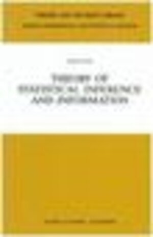 Buchcover Theory of Statistical Inference and Information | Igor Vajda | EAN 9789027727817 | ISBN 90-277-2781-3 | ISBN 978-90-277-2781-7