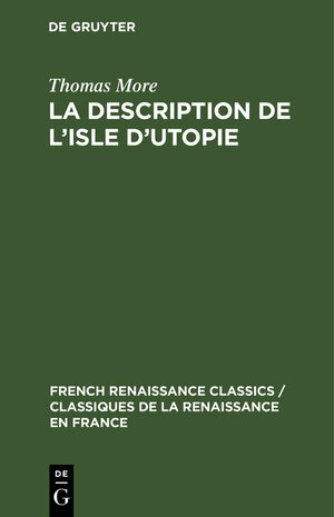 Buchcover La description de l’isle d’utopie | Thomas More | EAN 9789027968722 | ISBN 90-279-6872-1 | ISBN 978-90-279-6872-2
