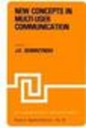 Buchcover New Concepts in Multi-User Communication | J.K. Skwirzynski | EAN 9789028627710 | ISBN 90-286-2771-5 | ISBN 978-90-286-2771-0