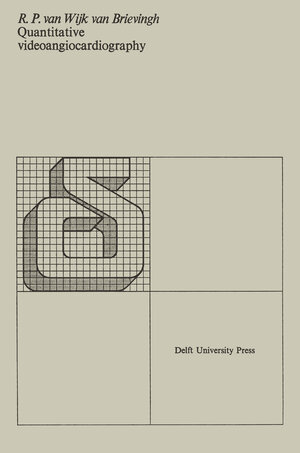 Buchcover Quantitative videoangiocardiography | R.P. van Wijk van Brievingh | EAN 9789029817004 | ISBN 90-298-1700-3 | ISBN 978-90-298-1700-4