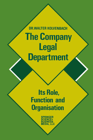Buchcover The Company Legal Department | Walter Kolvenbach | EAN 9789031200894 | ISBN 90-312-0089-1 | ISBN 978-90-312-0089-4