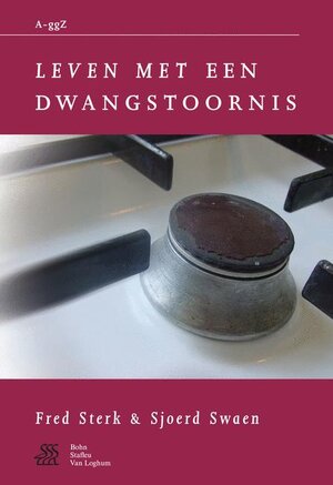 Buchcover Leven met een dwangstoornis | S.J. Swaen | EAN 9789031396368 | ISBN 90-313-9636-2 | ISBN 978-90-313-9636-8