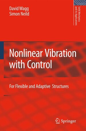 Buchcover Nonlinear Vibration with Control | David Wagg | EAN 9789048128365 | ISBN 90-481-2836-6 | ISBN 978-90-481-2836-5