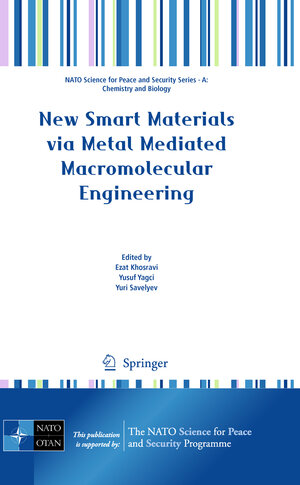 Buchcover New Smart Materials via Metal Mediated Macromolecular Engineering  | EAN 9789048132782 | ISBN 90-481-3278-9 | ISBN 978-90-481-3278-2