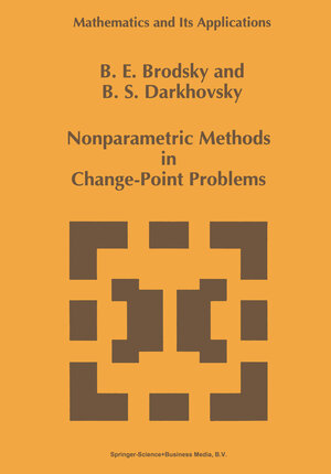 Buchcover Nonparametric Methods in Change Point Problems | E. Brodsky | EAN 9789048142408 | ISBN 90-481-4240-7 | ISBN 978-90-481-4240-8