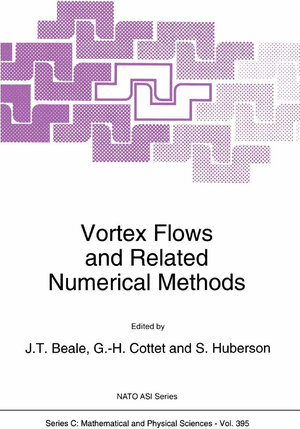 Buchcover Vortex Flows and Related Numerical Methods | EAN 9789048142637 | ISBN 90-481-4263-6 | ISBN 978-90-481-4263-7