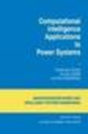 Buchcover Computational Intelligence Applications to Power Systems | Yong-Hua Song | EAN 9789048147113 | ISBN 90-481-4711-5 | ISBN 978-90-481-4711-3