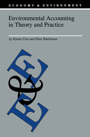 Buchcover Environmental Accounting in Theory and Practice | EAN 9789048148516 | ISBN 90-481-4851-0 | ISBN 978-90-481-4851-6