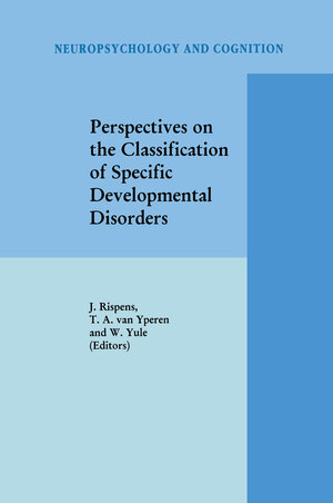 Buchcover Perspectives on the Classification of Specific Developmental Disorders  | EAN 9789048149612 | ISBN 90-481-4961-4 | ISBN 978-90-481-4961-2