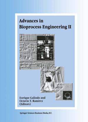 Buchcover Advances in Bioprocess Engineering  | EAN 9789048149872 | ISBN 90-481-4987-8 | ISBN 978-90-481-4987-2