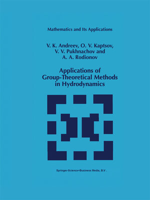Buchcover Applications of Group-Theoretical Methods in Hydrodynamics | V.K. Andreev | EAN 9789048150830 | ISBN 90-481-5083-3 | ISBN 978-90-481-5083-0