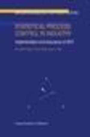 Buchcover Statistical Process Control in Industry | R.J. Does | EAN 9789048151707 | ISBN 90-481-5170-8 | ISBN 978-90-481-5170-7