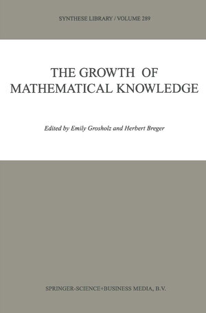 Buchcover The Growth of Mathematical Knowledge | EAN 9789048153916 | ISBN 90-481-5391-3 | ISBN 978-90-481-5391-6