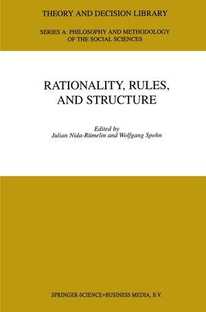 Buchcover Rationality, Rules, and Structure | EAN 9789048154630 | ISBN 90-481-5463-4 | ISBN 978-90-481-5463-0
