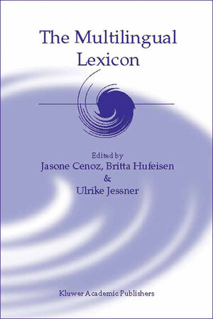 Buchcover The Multilingual Lexicon | EAN 9789048163922 | ISBN 90-481-6392-7 | ISBN 978-90-481-6392-2