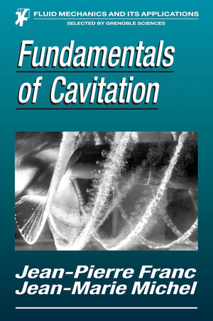 Buchcover Fundamentals of Cavitation | Jean-Pierre Franc | EAN 9789048166183 | ISBN 90-481-6618-7 | ISBN 978-90-481-6618-3
