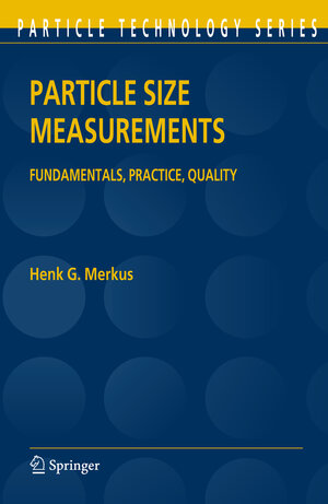 Buchcover Particle Size Measurements | Henk G. Merkus | EAN 9789048180523 | ISBN 90-481-8052-X | ISBN 978-90-481-8052-3