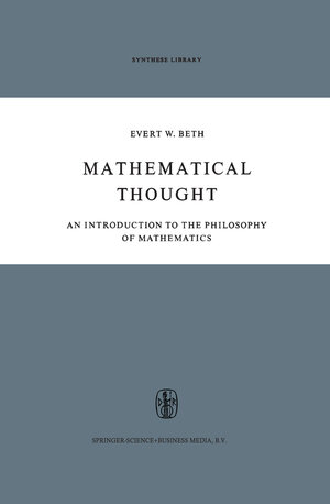 Buchcover Mathematical Thought | E.W. Beth | EAN 9789048183272 | ISBN 90-481-8327-8 | ISBN 978-90-481-8327-2