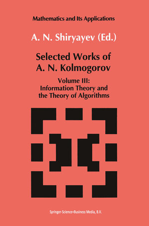 Buchcover Selected Works III | Andrei N. Kolmogorov | EAN 9789048184569 | ISBN 90-481-8456-8 | ISBN 978-90-481-8456-9