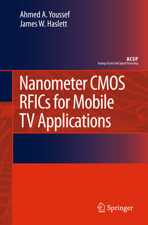 Buchcover Nanometer CMOS RFICs for Mobile TV Applications | Ahmed A. Youssef | EAN 9789048186037 | ISBN 90-481-8603-X | ISBN 978-90-481-8603-7