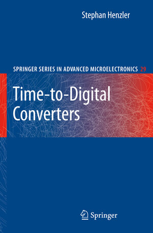Buchcover Time-to-Digital Converters | Stephan Henzler | EAN 9789048186280 | ISBN 90-481-8628-5 | ISBN 978-90-481-8628-0