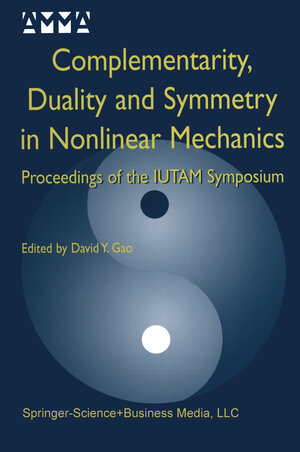Buchcover Complementarity, Duality and Symmetry in Nonlinear Mechanics | EAN 9789048195770 | ISBN 90-481-9577-2 | ISBN 978-90-481-9577-0
