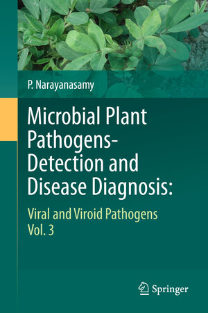 Buchcover Microbial Plant Pathogens-Detection and Disease Diagnosis: | P. Narayanasamy | EAN 9789048197538 | ISBN 90-481-9753-8 | ISBN 978-90-481-9753-8