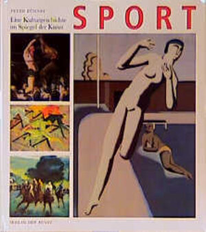 Buchcover Sport - Eine Kulturgeschichte im Spiegel der Kunst | Peter Kühnst | EAN 9789057050015 | ISBN 90-5705-001-3 | ISBN 978-90-5705-001-5