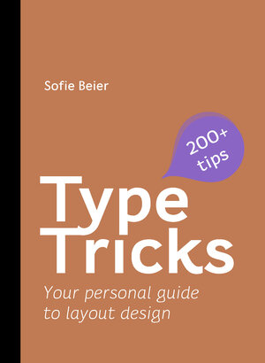 Buchcover Type Tricks: Layout Design | Sofie Beier | EAN 9789063696221 | ISBN 90-6369-622-1 | ISBN 978-90-6369-622-1