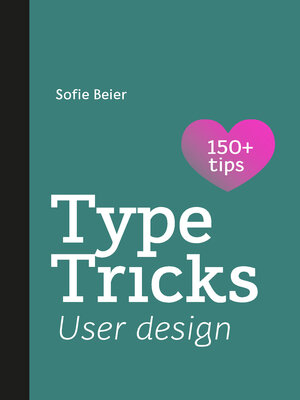 Buchcover Type Tricks: User Design | Sofie Beier | EAN 9789063696368 | ISBN 90-6369-636-1 | ISBN 978-90-6369-636-8