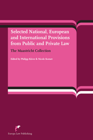 Buchcover Selected National, European and International Provisions from Public and Private Law  | EAN 9789076871868 | ISBN 90-76871-86-8 | ISBN 978-90-76871-86-8