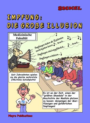 Buchcover Impfung : die große Illusion: (Color/Farben Ausgabe) | René Bickel | EAN 9789079680825 | ISBN 90-79680-82-6 | ISBN 978-90-79680-82-5