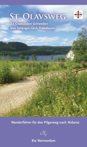 Buchcover St. Olavsweg | Warmerdam Ria | EAN 9789082251036 | ISBN 90-822510-3-5 | ISBN 978-90-822510-3-6