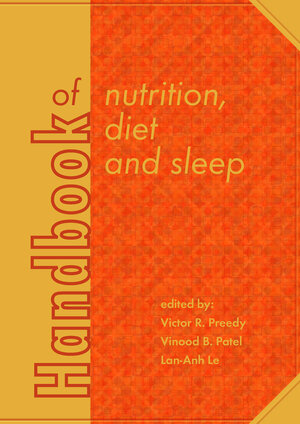 Buchcover Handbook of nutrition, diet and sleep  | EAN 9789086867639 | ISBN 90-8686-763-4 | ISBN 978-90-8686-763-9