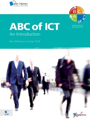 Buchcover ABC of ICT | Paul Wilkinson | EAN 9789087531409 | ISBN 90-8753-140-0 | ISBN 978-90-8753-140-9