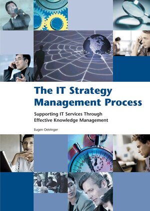 Buchcover The IT Strategy Management Process | Eugen Oetringer | EAN 9789087537722 | ISBN 90-8753-772-7 | ISBN 978-90-8753-772-2