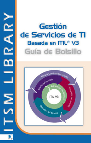 Buchcover Gestión de Servicios TI basado en ITIL® V3 - Guia de Bolsillo | Jan van Bon | EAN 9789087538637 | ISBN 90-8753-863-4 | ISBN 978-90-8753-863-7