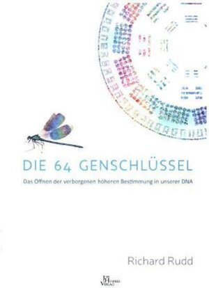 Buchcover Die 64 Genschlüssel. Richard Rudd | Richard Rudd | EAN 9789088791468 | ISBN 90-8879-146-5 | ISBN 978-90-8879-146-8