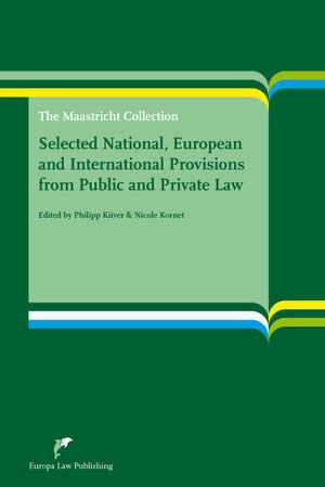 Buchcover Selected National, European and International Provisions from Public and Private Law  | EAN 9789089520937 | ISBN 90-8952-093-7 | ISBN 978-90-8952-093-7