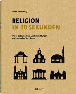 Buchcover Religion in 30 Sekunden | RUSSEL RE MANNING | EAN 9789089988225 | ISBN 90-8998-822-X | ISBN 978-90-8998-822-5