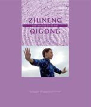 Buchcover Zhineng Qigong. Anne Hering | Anne Hering | EAN 9789090231495 | ISBN 90-90-23149-8 | ISBN 978-90-90-23149-5