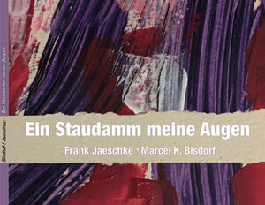 Buchcover Ein Staudamm meine Augen | Frank Jaeschke | EAN 9789152786307 | ISBN 91-527-8630-7 | ISBN 978-91-527-8630-7