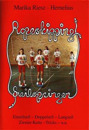 Buchcover Ropeskipping - Seilspringen | Marika Riesz-Hernelius | EAN 9789163025952 | ISBN 91-630-2595-7 | ISBN 978-91-630-2595-2